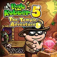 bob_the_robber_5_temple_adventure Igre